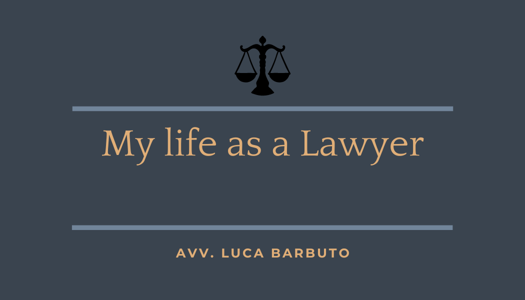 My life as a lawyer